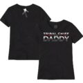 Tribal Chief Is My Daddy T-Shirt