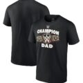 WWE Champion Dad T-Shirt