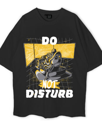 Do Not Disturb Oversized T-Shirt