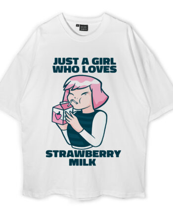Girl Love Strawberry Milk Oversized T-Shirt
