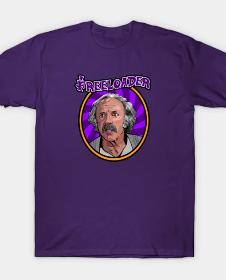 Grandpa Joe Is The OG Freeloader! T-Shirt