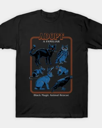 Adopt A Familiar T-Shirt