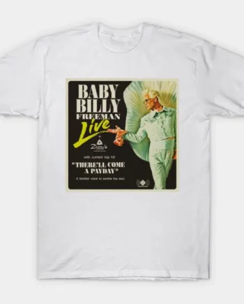 Baby Billy Freeman Live At Zion's Landing T-Shirt