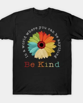 Be Kind T-Shirt