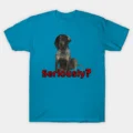 Bluetick Coonhound Disbelief T-Shirt