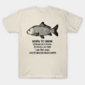 Born To Swim Ocean Is A Fuck T-Shirt