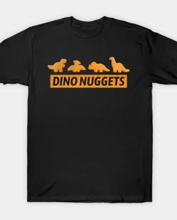 Dinosaur Nuggets T-Shirt