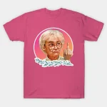 Golden Girls Sophia T-Shirt