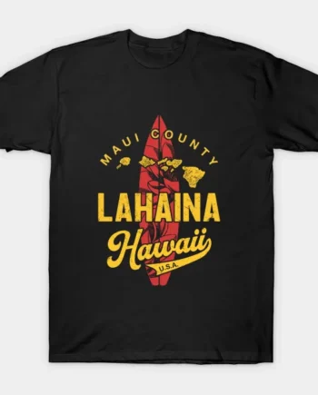 Hawaii Lahaina Maui Hawaiian Surfing T-Shirt