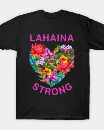 Lahaina Strong T-Shirt