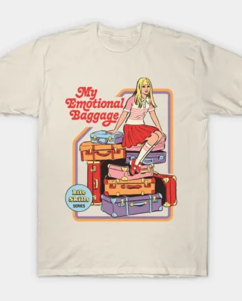 My Emotional Baggage T-Shirt