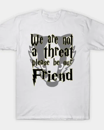 Not A Threat T-Shirt