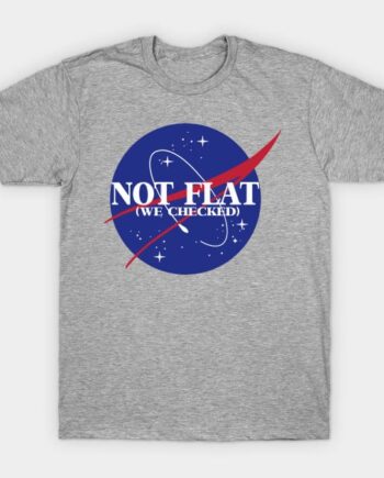 Not Flat T-Shirt