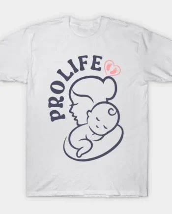 PRO LIFE T-Shirt