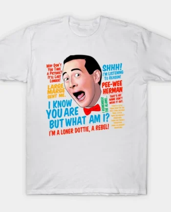 Pee-Wee Herman Quotes T-Shirt