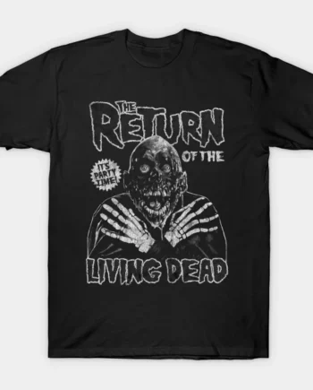 Return Of The Living Dead T-Shirt