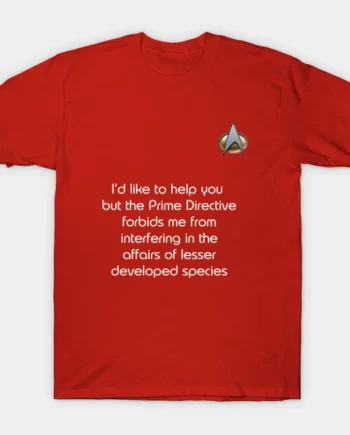 Rude Star Trek Prime Directive Shirt T-Shirt
