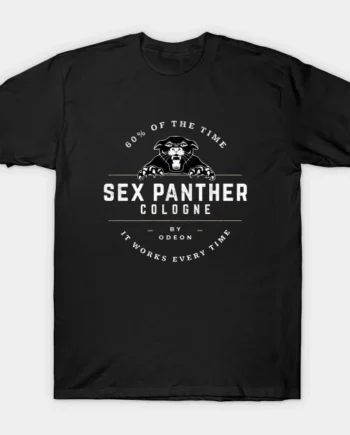 Sex Panther Cologne T-Shirt