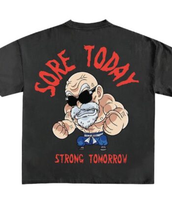 Sore Today Strong Tomorrow Oversized T-Shirt