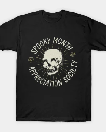 Spooky Month Appreciation Soceity T-Shirt