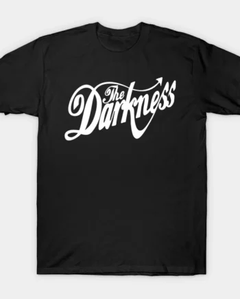 The Darkness Band White Text T-Shirt