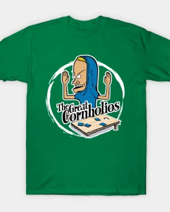 The Great Cornholio's T-Shirt