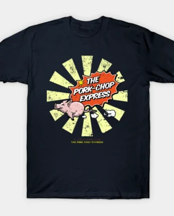 The Pork Chop Express T-Shirt