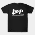 1977 The Loop Radio T-Shirt