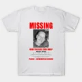 Breaking Bad Missing Sign T-Shirt