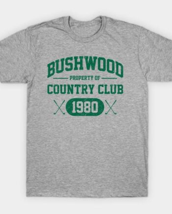 Bushwood Country Club 1980 T-Shirt