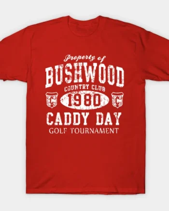 Caddyshack Bushwood Caddy Day Retro 1980 T-Shirt