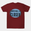 Davies Is Closed T-Shirt