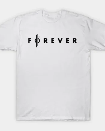 Forever T-Shirt