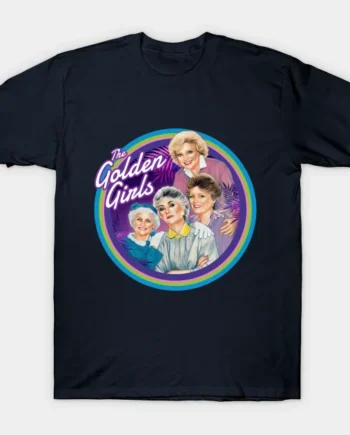 Golden Girls T-Shirt