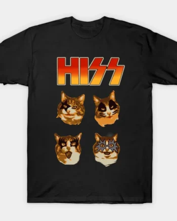 Hiss T-Shirt