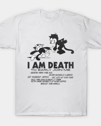 I Am Death T-Shirt