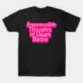 Irrepressible Thoughts Of Death Barbie T-Shirt