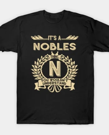 Nobles T-Shirt