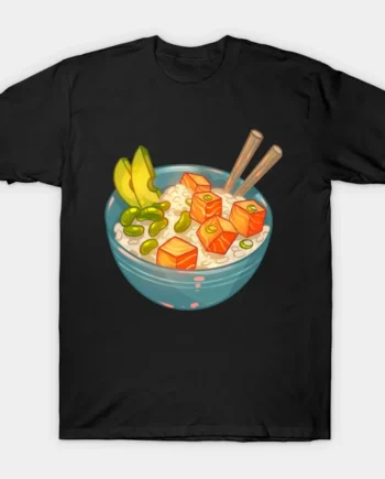 Salmon Poke Bowl T-Shirt