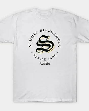 Scholz Biergarten Beer Garden Austin Texas Oldest Bar T-Shirt