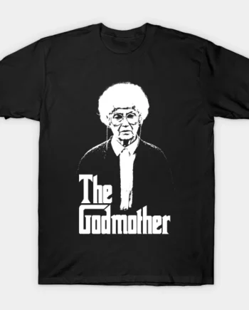 The Godmother T-Shirt