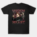 Vavoom Into My Heart T-Shirt