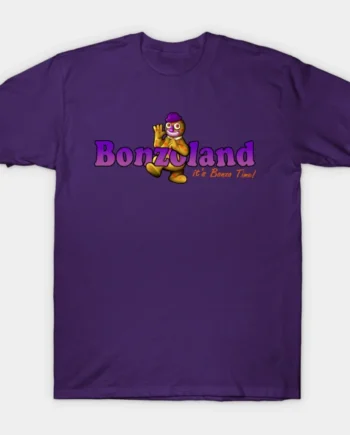 Welcome To Bonzoland! T-Shirt