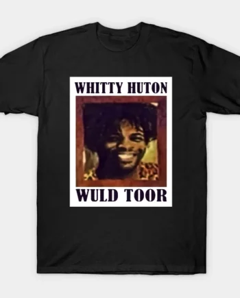 Whitty Huton Wuld Toor T-Shirt1