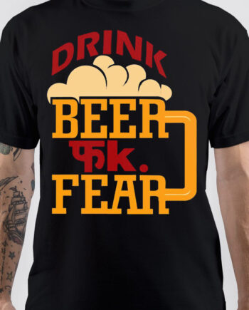 Fuck Fear T-Shirt