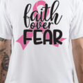 Fuck Fear T-Shirt