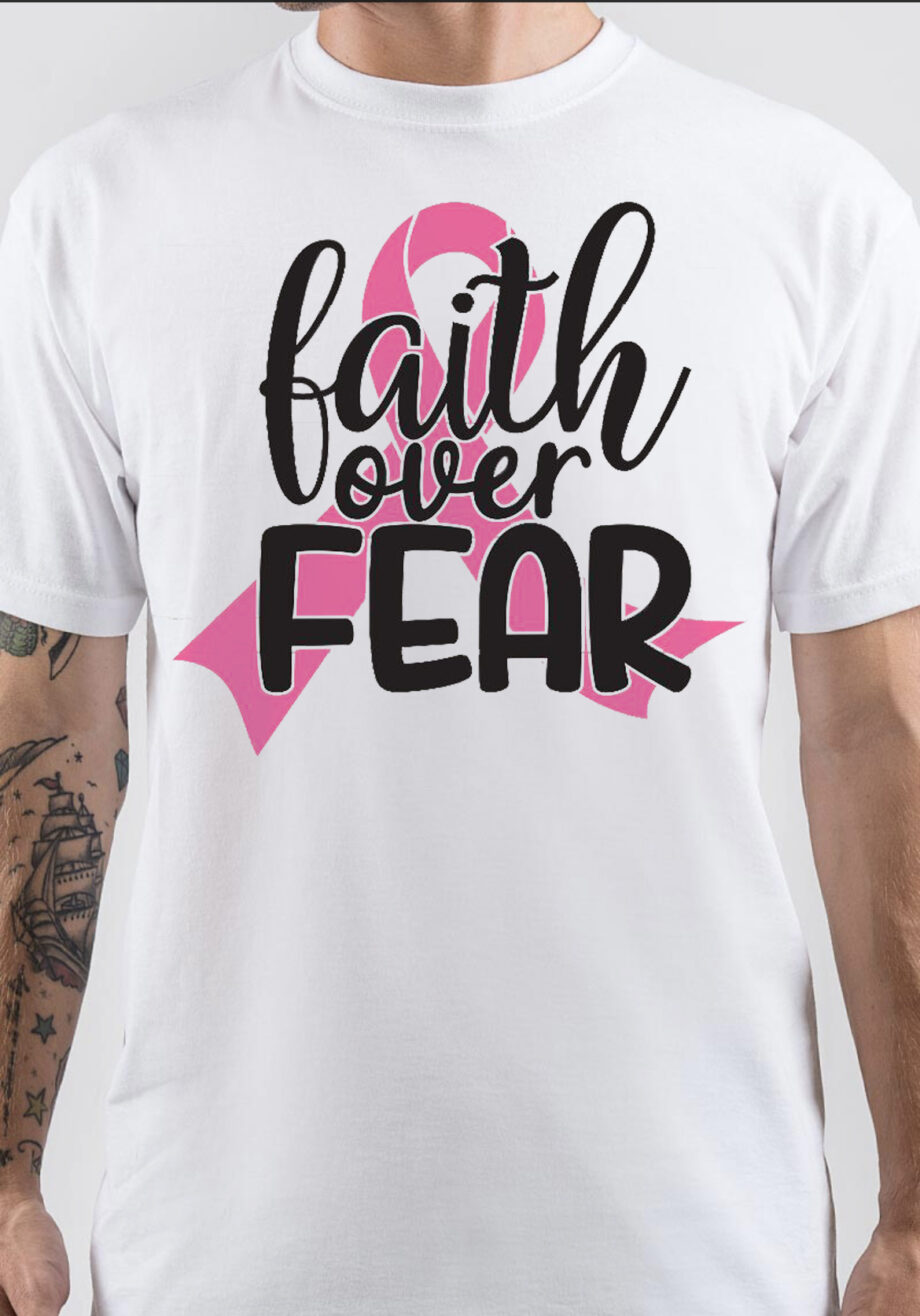 Fuck Fear T-Shirt