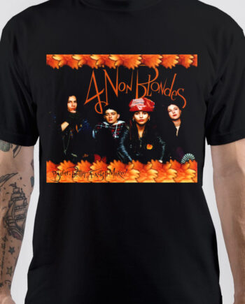 4 Non Blondes T-Shirt