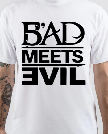 Bad Meets Evil T-Shirt