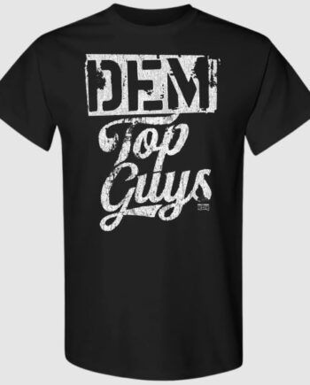 DEM TOP GUYS T-Shirt